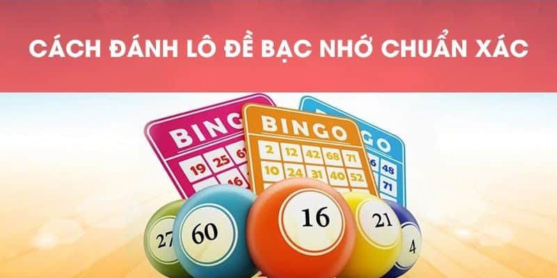 Phương pháp bạc nhớ lô đề dựa trên đầu câm và đuôi câm đang nhận được đánh giá cao. 