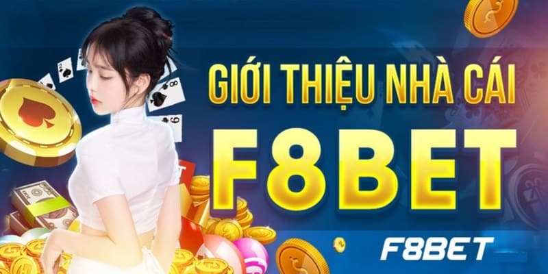 nhà cái f8bet lọt top nhà cái uy tín châu á